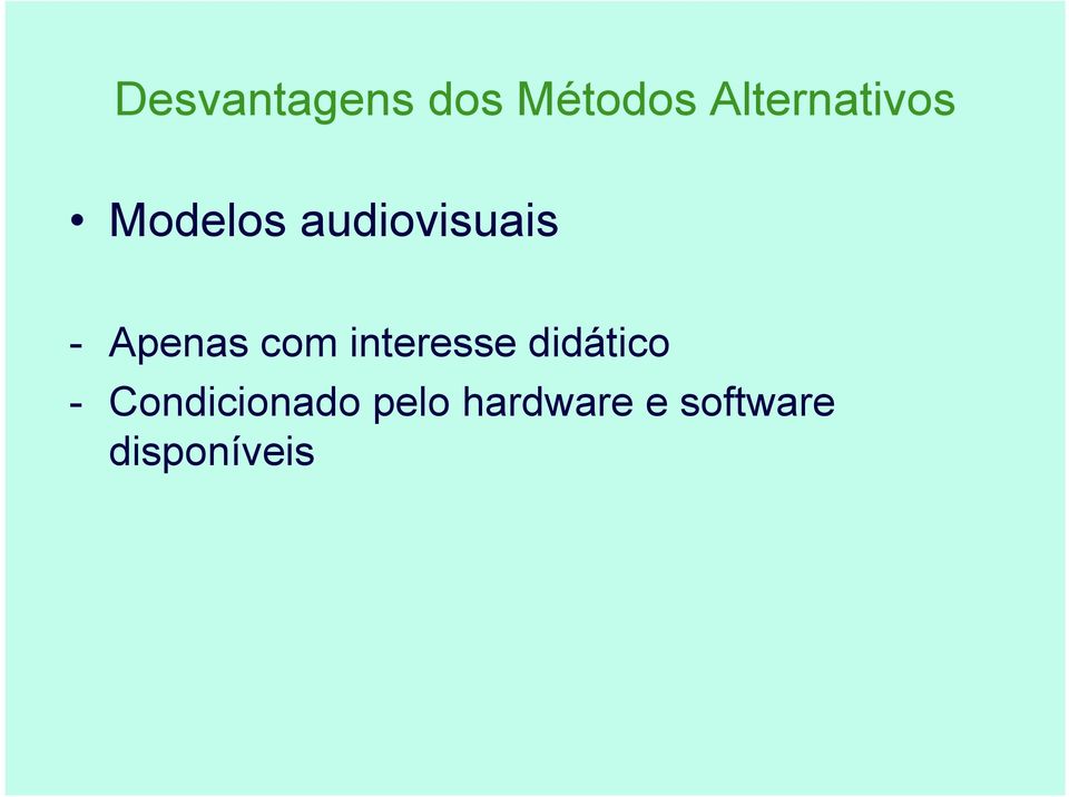 Apenas com interesse didático -