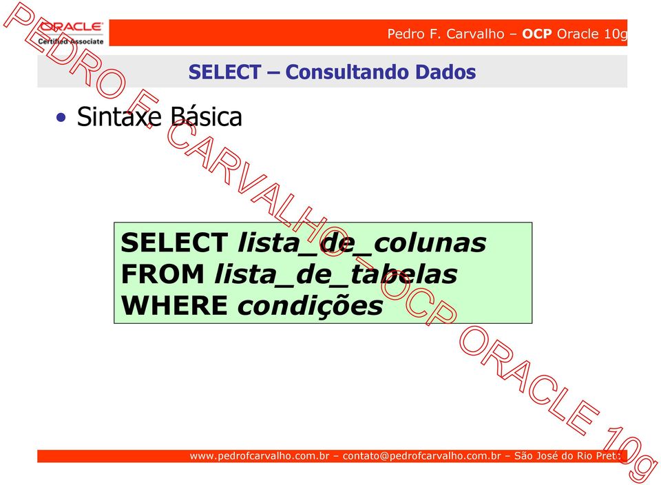 lista_de_colunas FROM