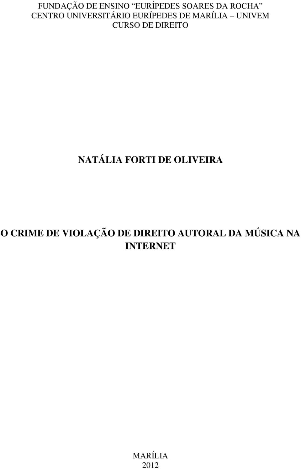 DIREITO NATÁLIA FORTI DE OLIVEIRA O CRIME DE