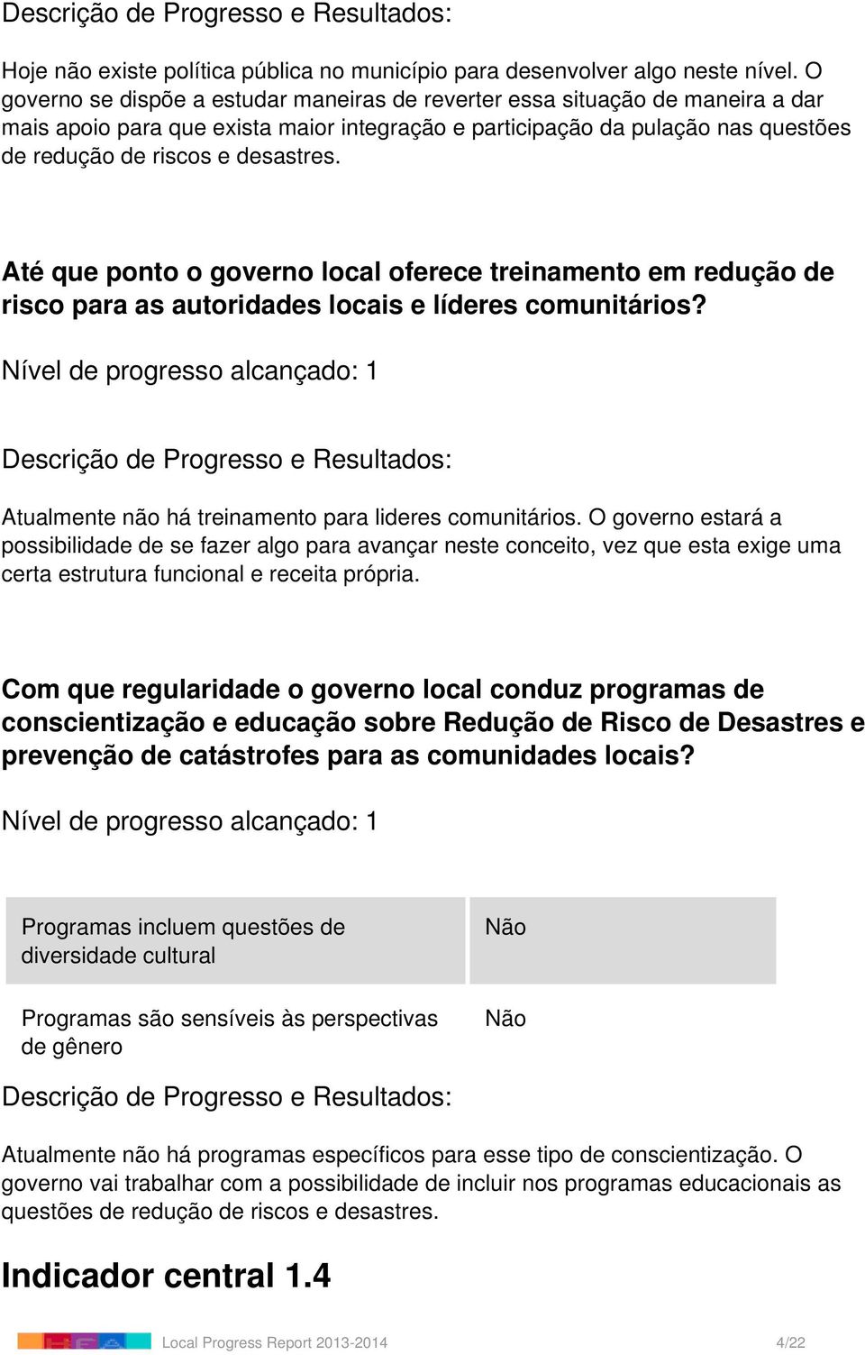 Até que ponto o governo local oferece treinamento em redução de risco para as autoridades locais e líderes comunitários?