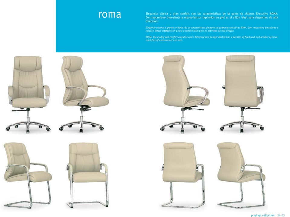 Elegância clássica e grande conforto são as características da gama de poltronas executivas ROMA.