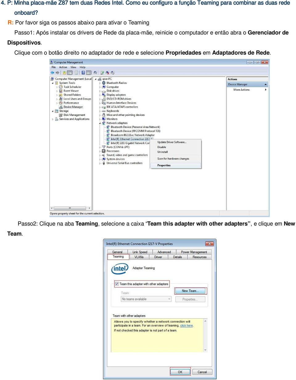 computador e então abra o Gerenciador de Dispositivos.