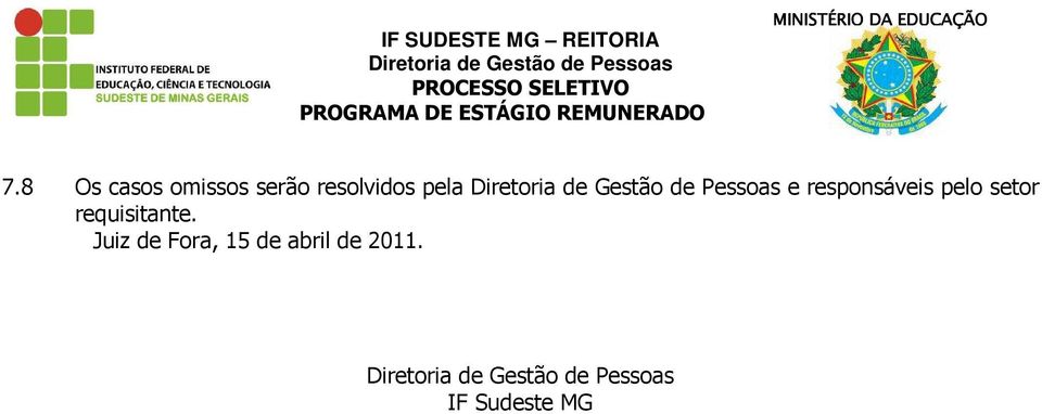 pelo setor requisitante.