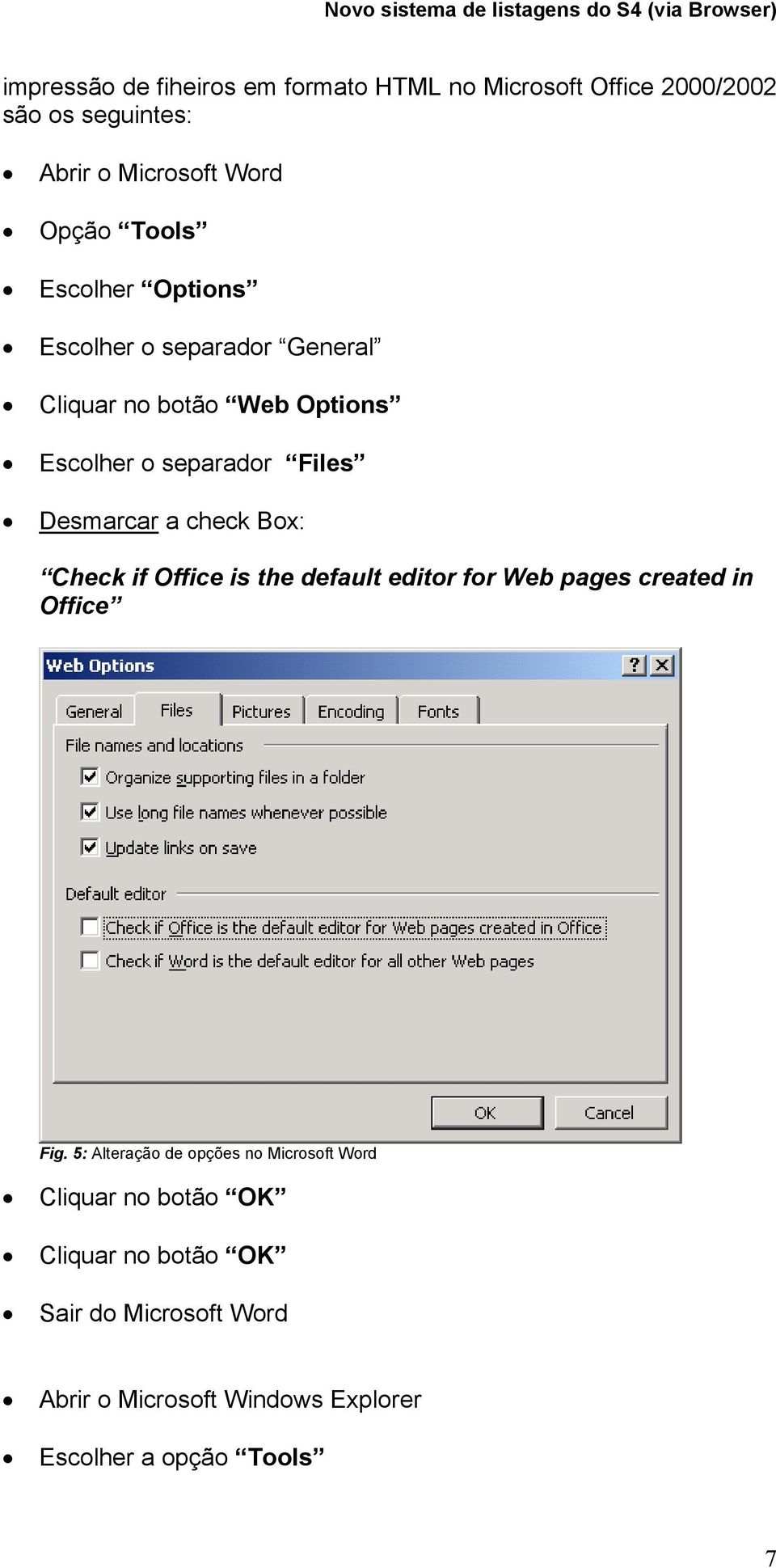 Box: Check if Office is the default editor for Web pages created in Office Fig.