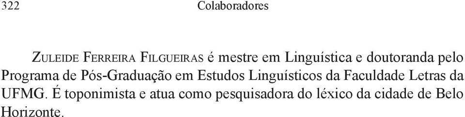 Estudos Linguísticos da Faculdade Letras da UFMG.