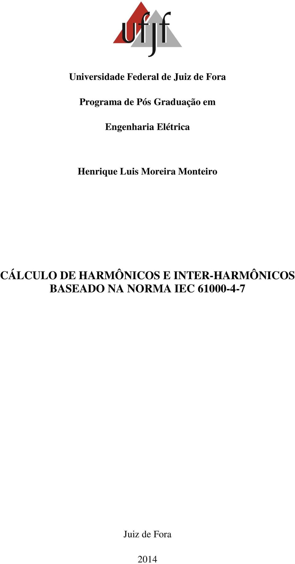 Moreira Monteiro CÁLCULO DE HARMÔNICOS E