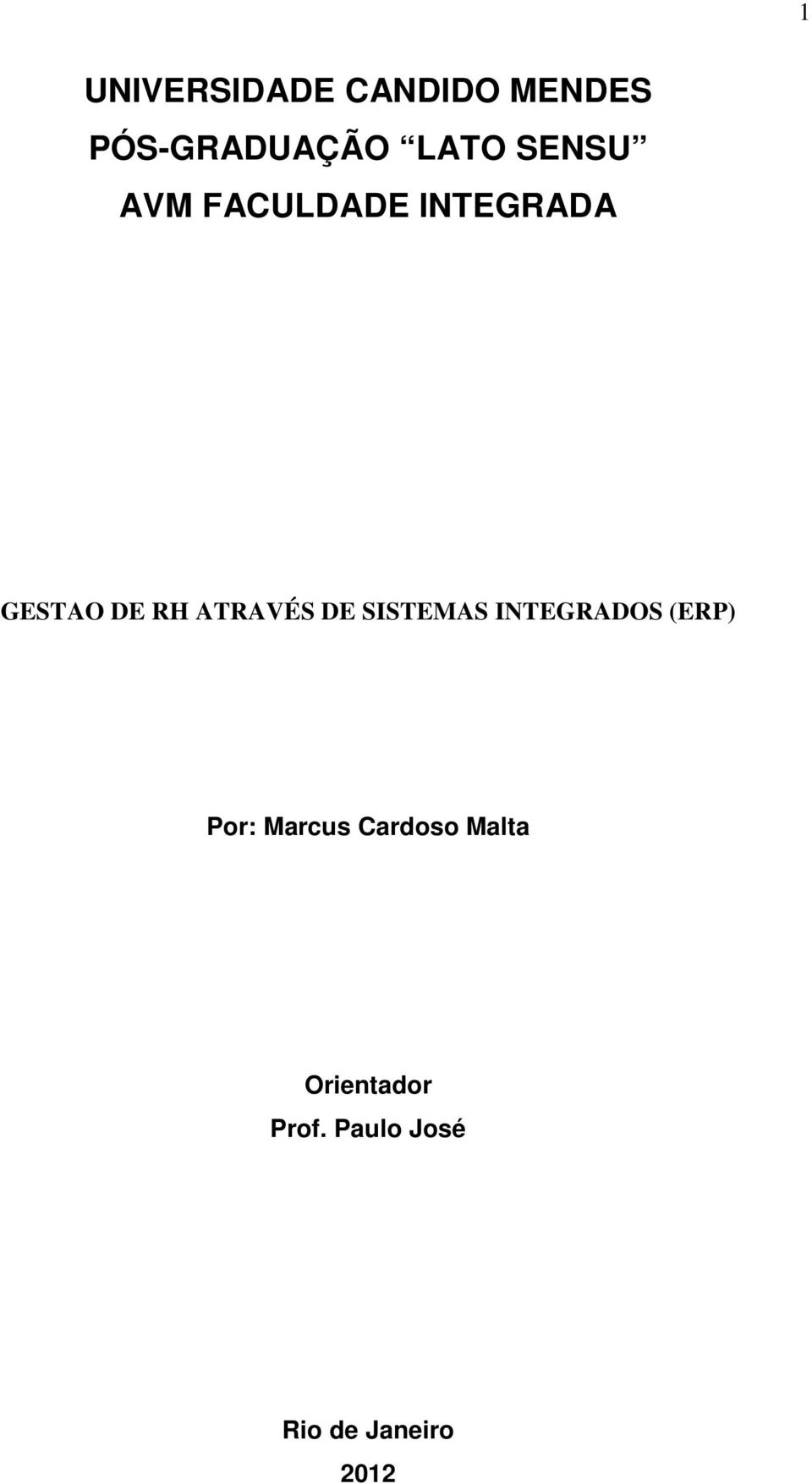 DE SISTEMAS INTEGRADOS (ERP) Por: Marcus Cardoso