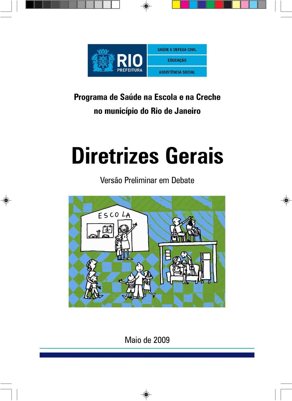 Janeiro Diretrizes Gerais Versão