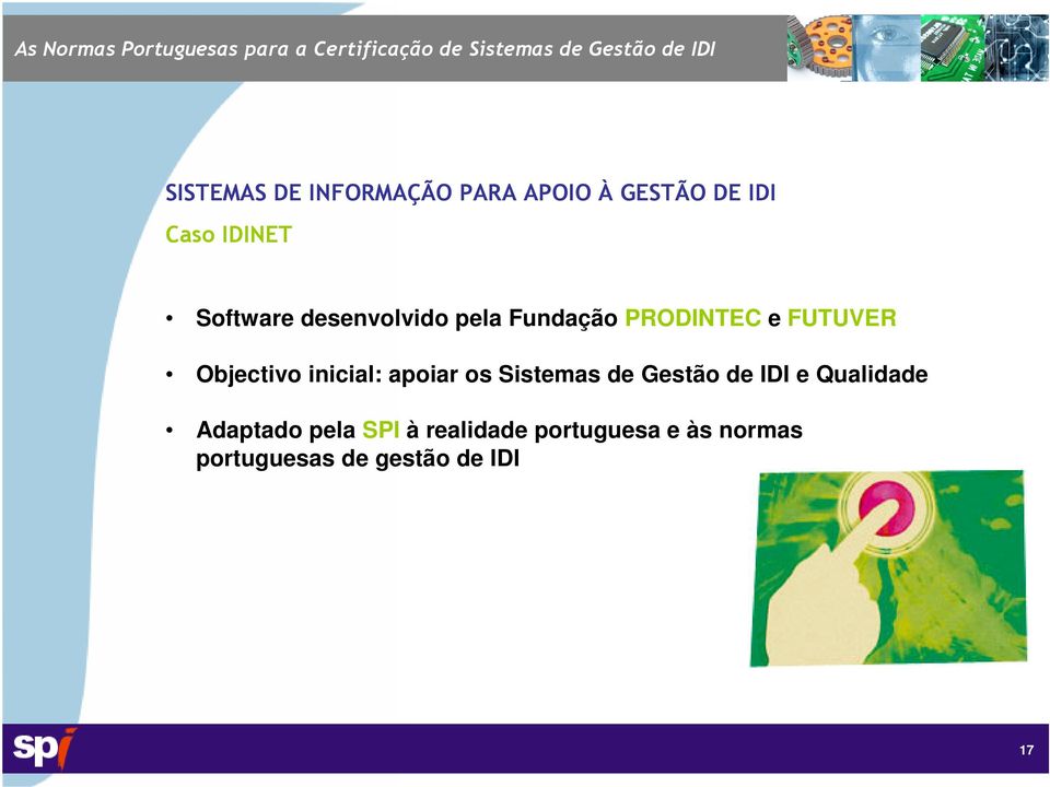 Gestão de IDI e Qualidade Adaptado pela SPI à