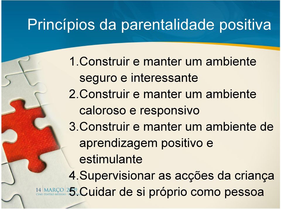 Construir e manter um ambiente caloroso e responsivo 3.