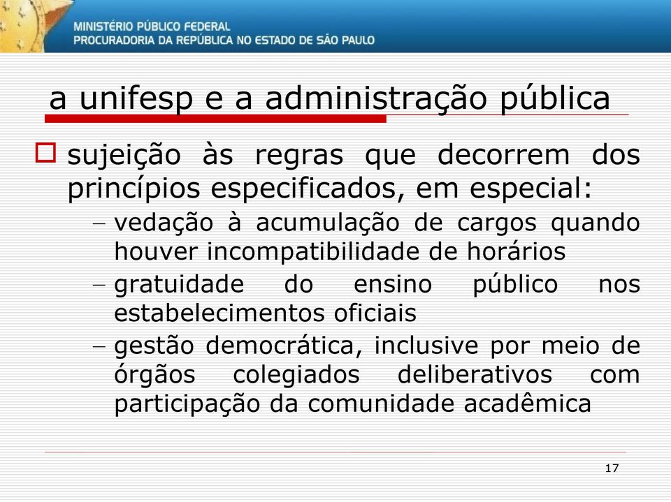 de horários gratuidade do ensino público nos estabelecimentos oficiais gestão democrática,