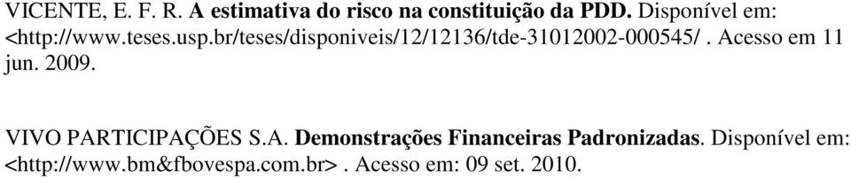 br/teses/disponiveis/12/12136/tde-31012002-000545/. Acesso em 11 jun. 2009.