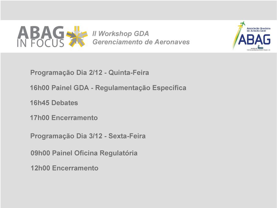 17h00 Encerramento Programação Dia 3/12 -