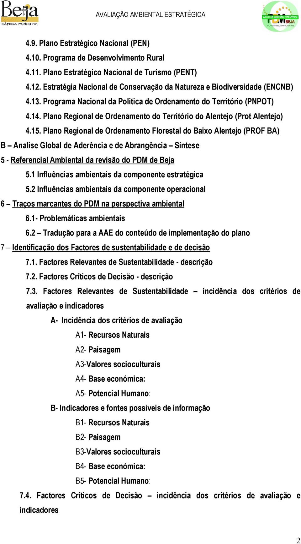 Plano Regional de Ordenamento do Território do Alentejo (Prot Alentejo) 4.15.