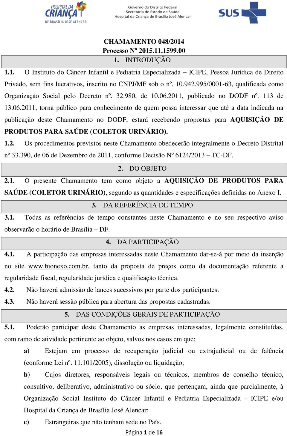 2011, publicado no DODF nº. 113 de 13.06.