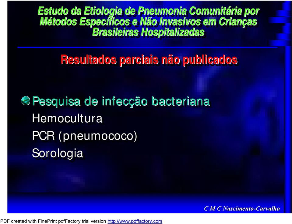 Pesquisa de infecção bacteriana