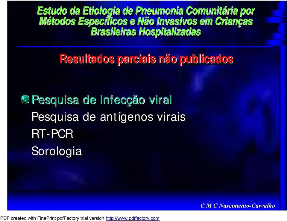 Pesquisa de infecção viral