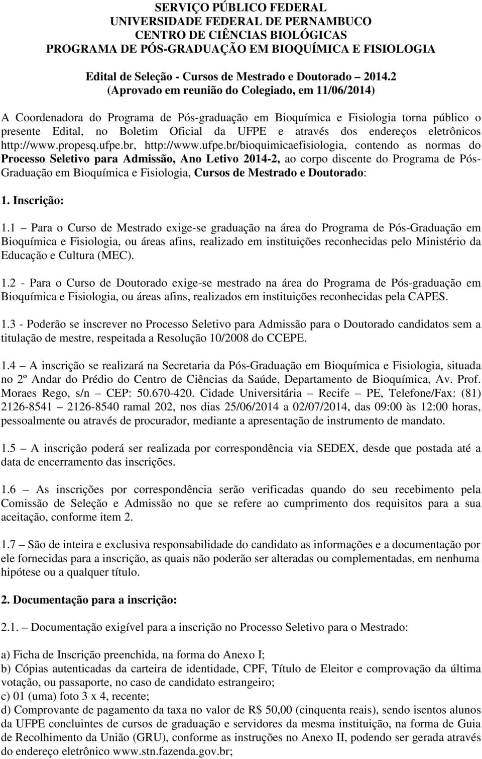 endereços eletrônicos http://www.propesq.ufpe.