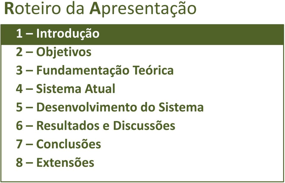 Sistema Atual 5 Desenvolvimento do