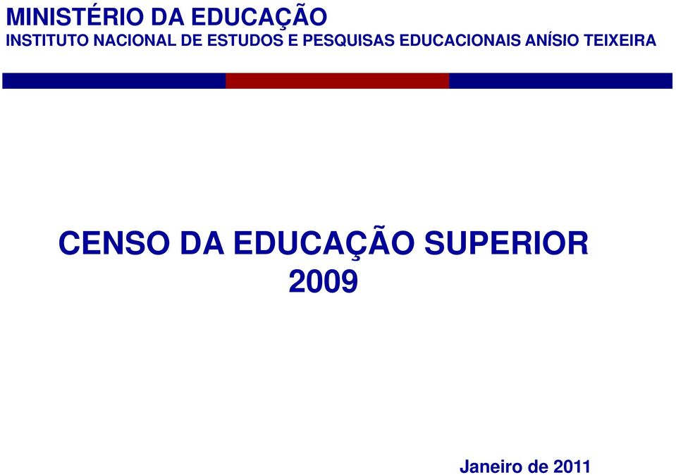 EDUCACIONAIS ANÍSIO TEIXEIRA CENSO