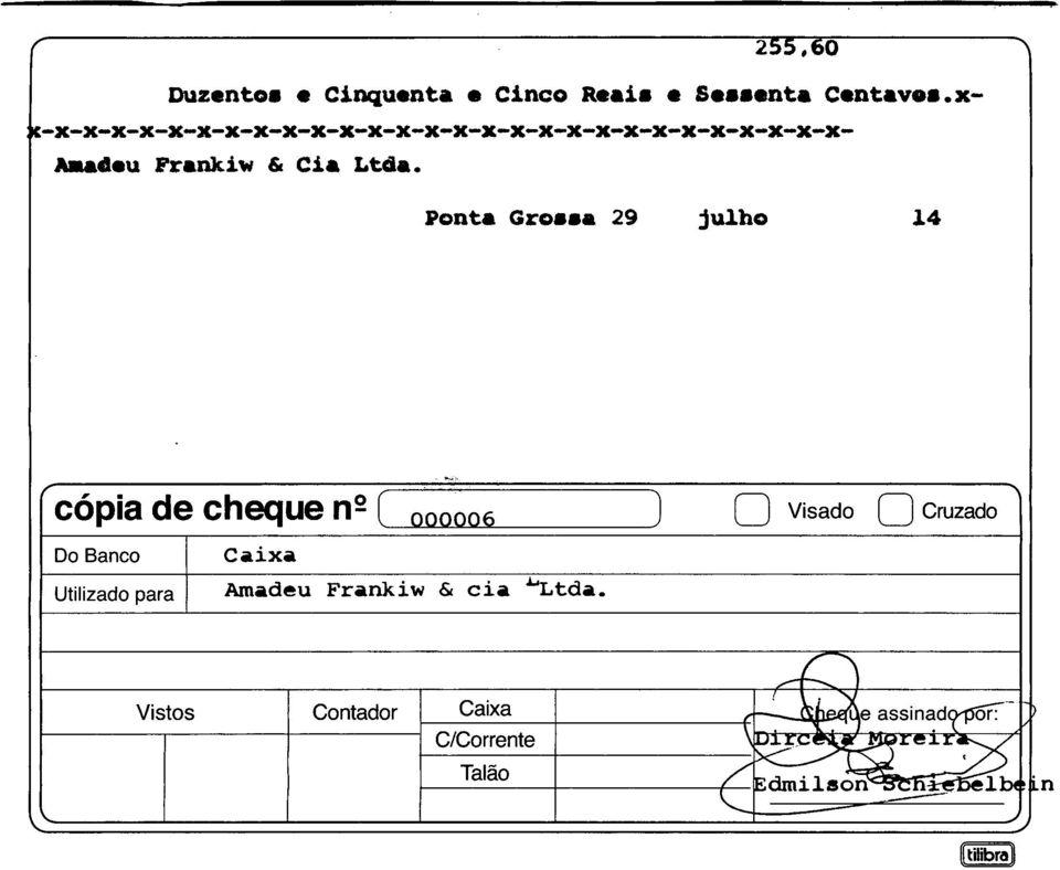 Ponta Gro a 29 julho 14 cópia de cheque n 2 ( 000006 ) o Visado O Cruzado Do Banco Utilizado