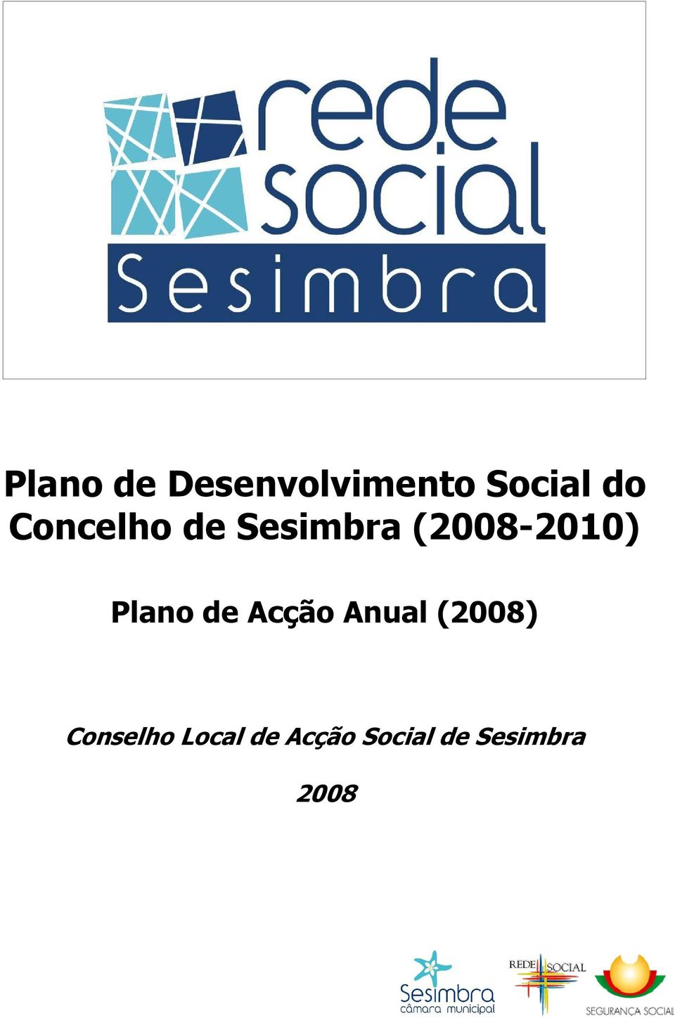 Plano de Acção Anual (2008)