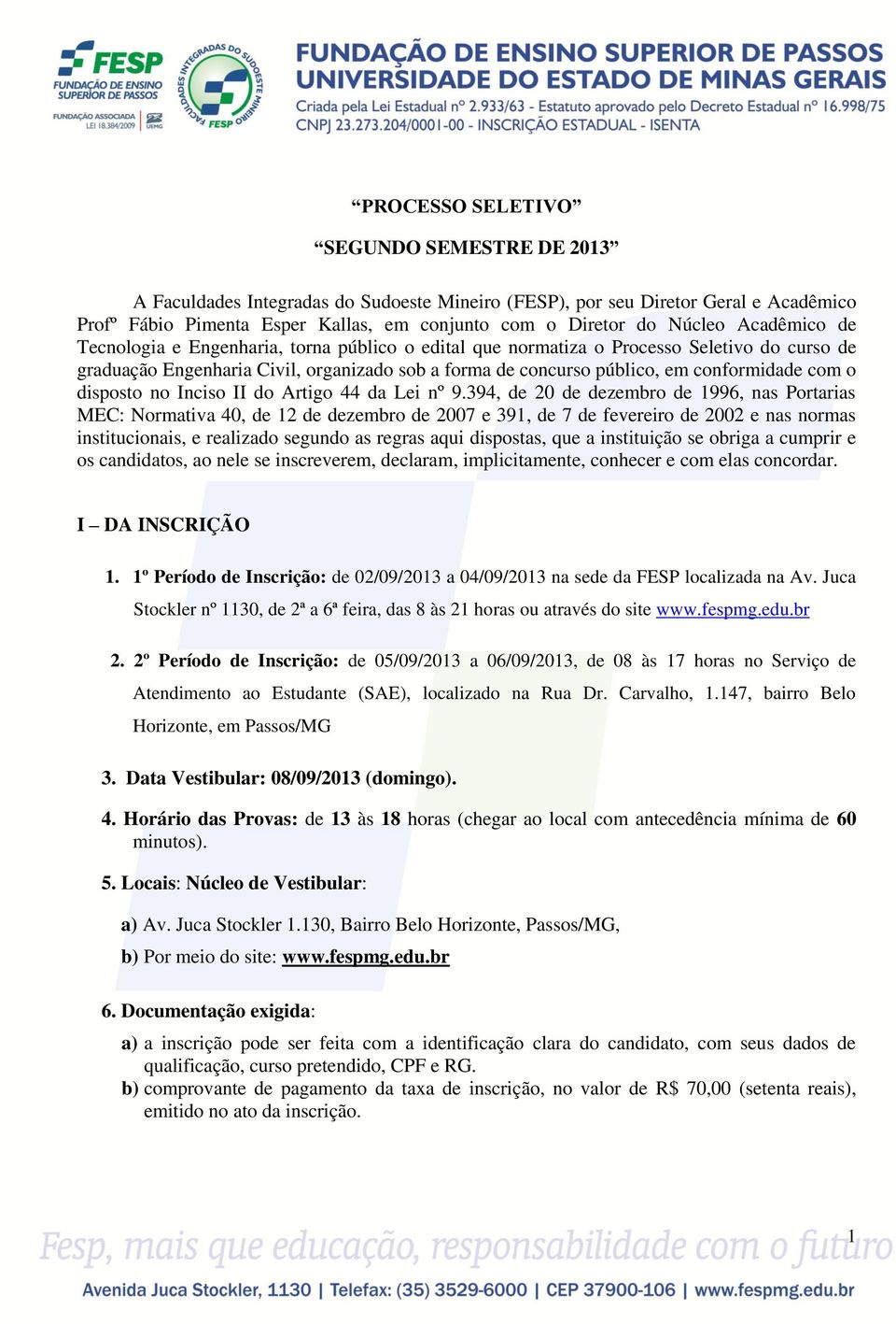 o disposto no Inciso II do Artigo 44 da Lei nº 9.