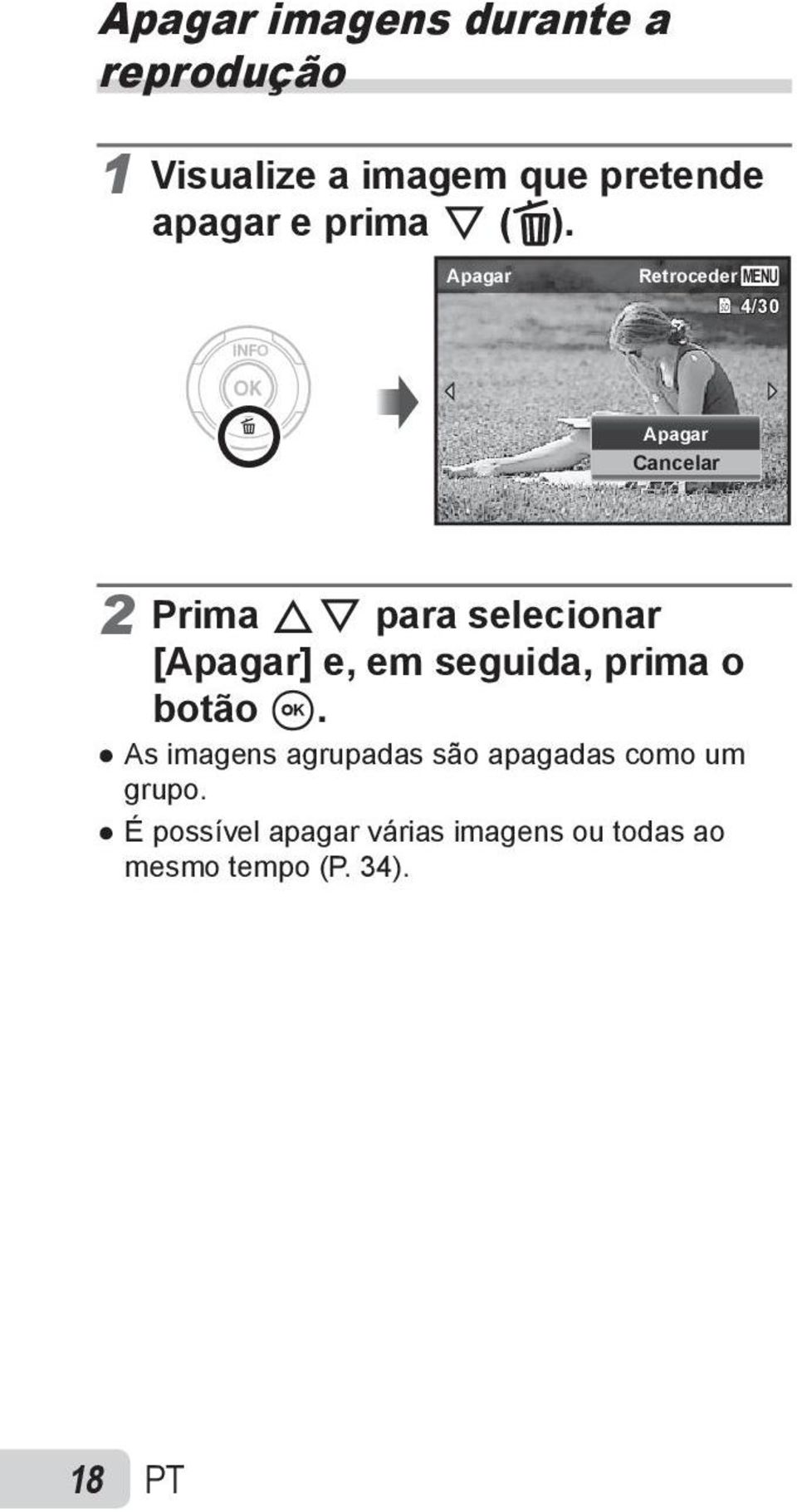 Apagar Retroceder MENU 4/30 Apagar Cancelar 2 Prima FG para selecionar [Apagar]