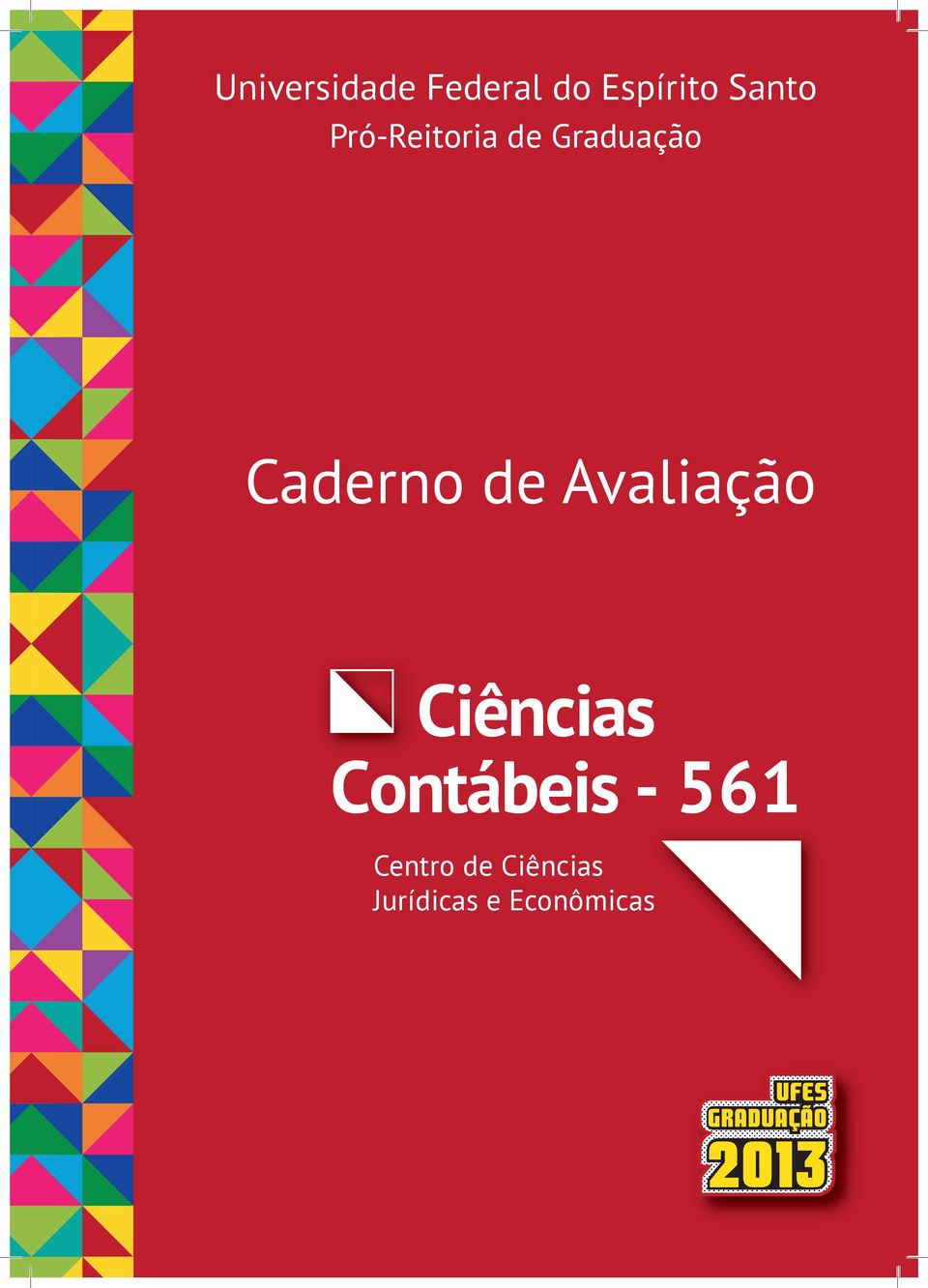 Graduação Caderno de Avaliação Ciências Contábeis - 561