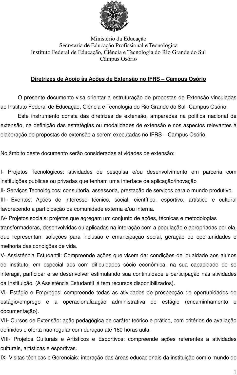 propostas de extensão a serem executadas no IFRS Campus Osório.