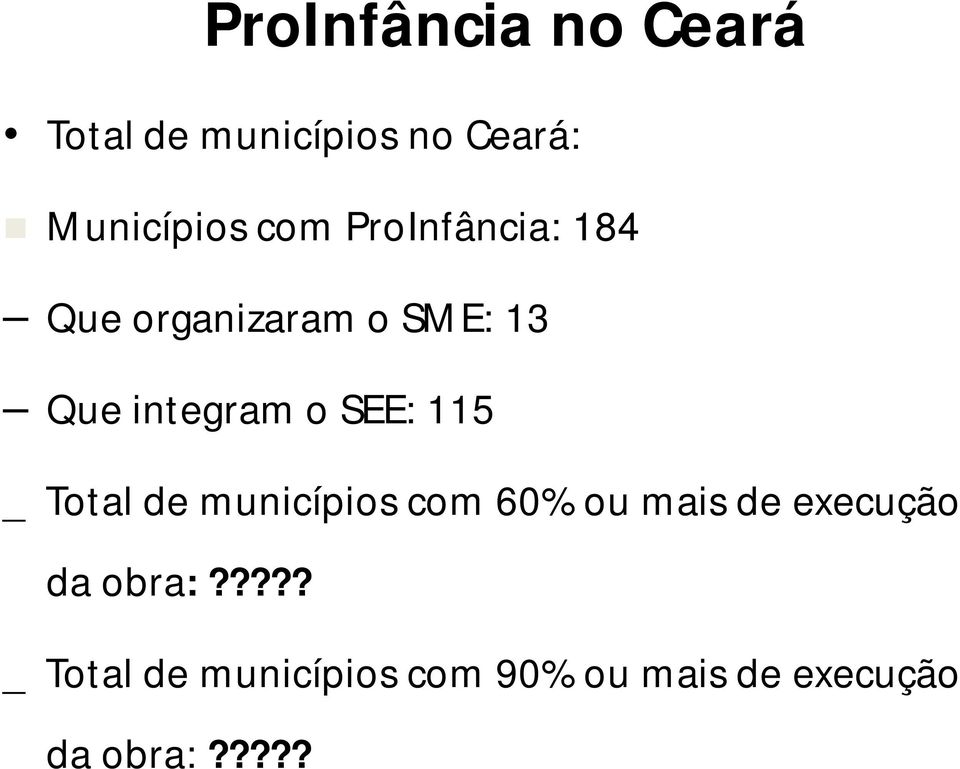 municípios com 60% ou mais de execução da obra:?