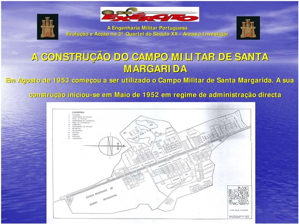 Militar de Santa Margarida.