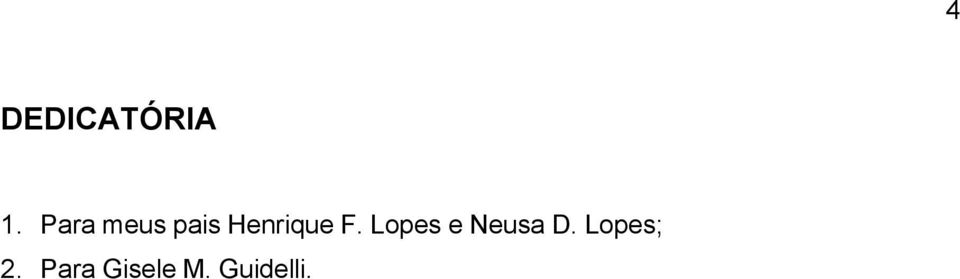 F. Lopes e Neusa D.