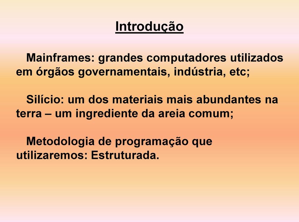 materiais mais abundantes na terra um ingrediente da areia