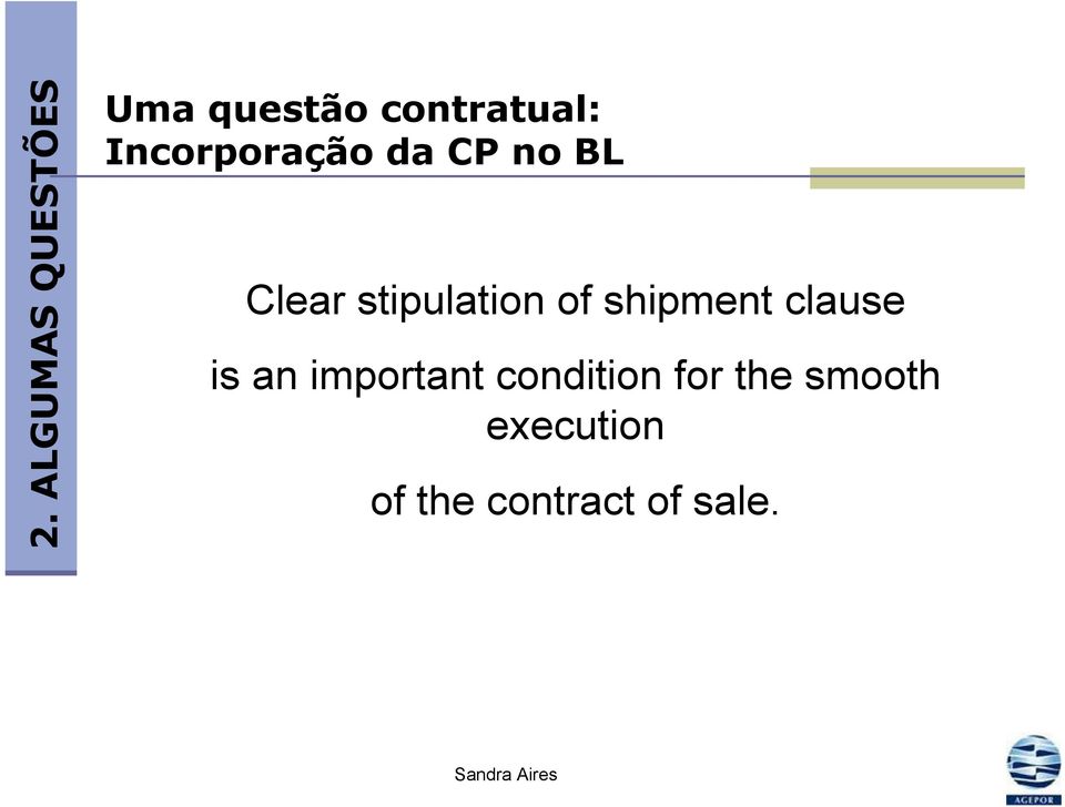 clause is an important condition for