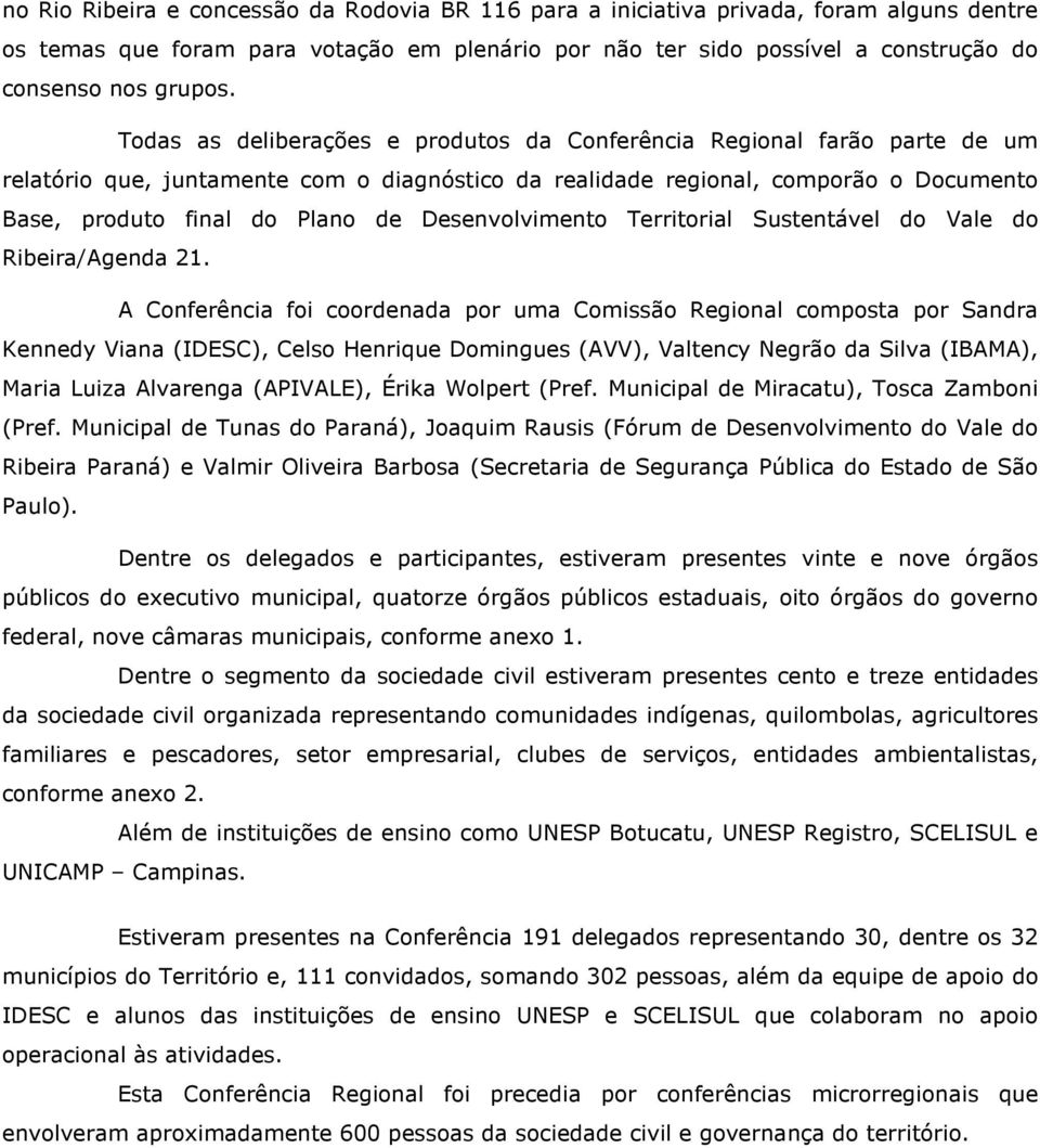 Desenvolvimento Territorial Sustentável do Vale do Ribeira/Agenda 21.