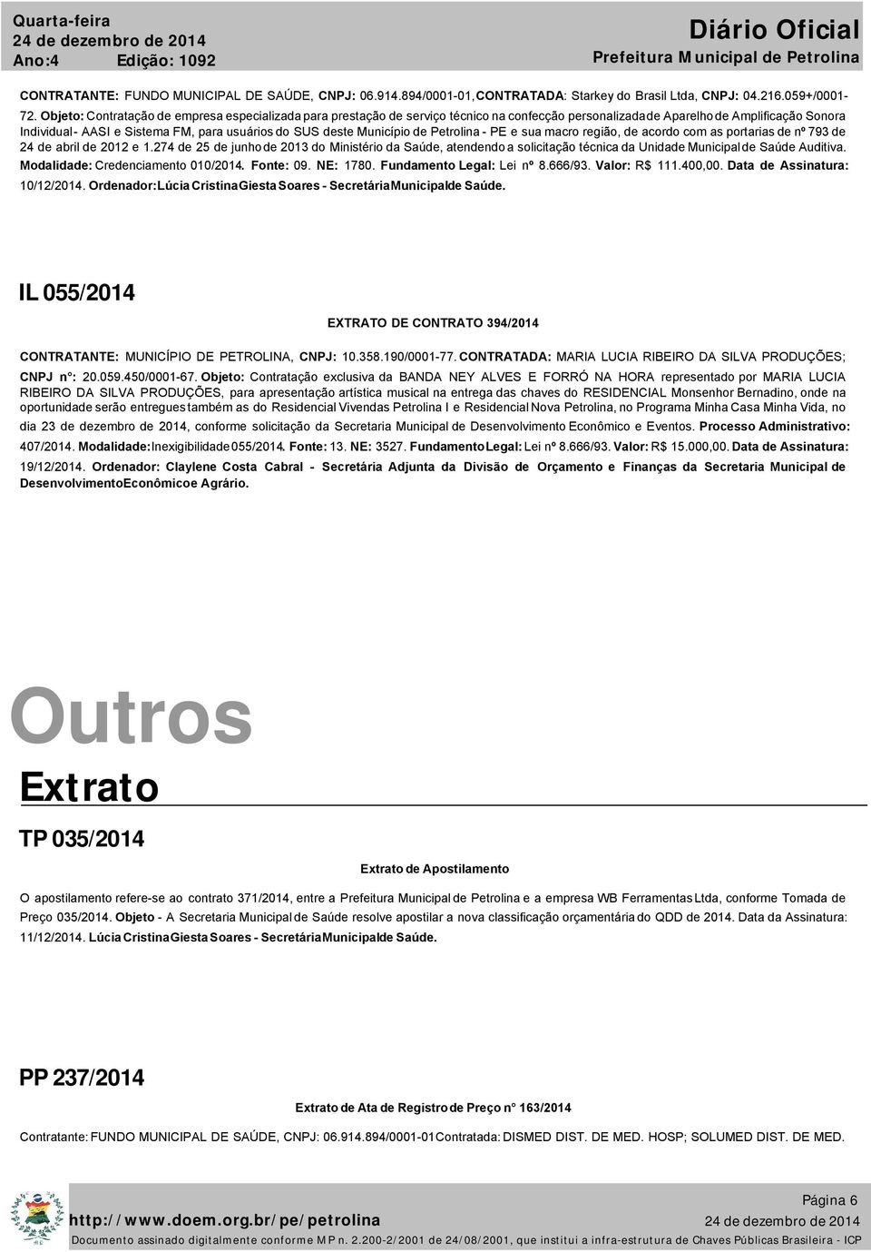 Município de Petrolina - PE e sua macro região, de acordo com as portarias de nº 793 de 24 de abril de 2012 e 1.