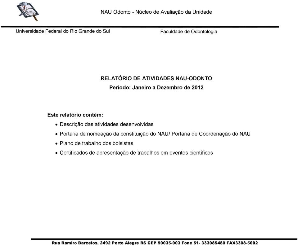 nomeação da constituição do NAU/ Portaria de Coordenação do NAU Plano de