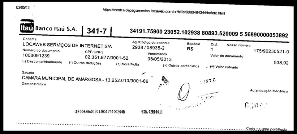 /Código do cedenle Espécie LOCAWEB SERVIÇOS DE INTERNET S/A 2938 / 08935-2 R$ Número do documento CPF/CNPJ Vencimento 1000091239 02.351.