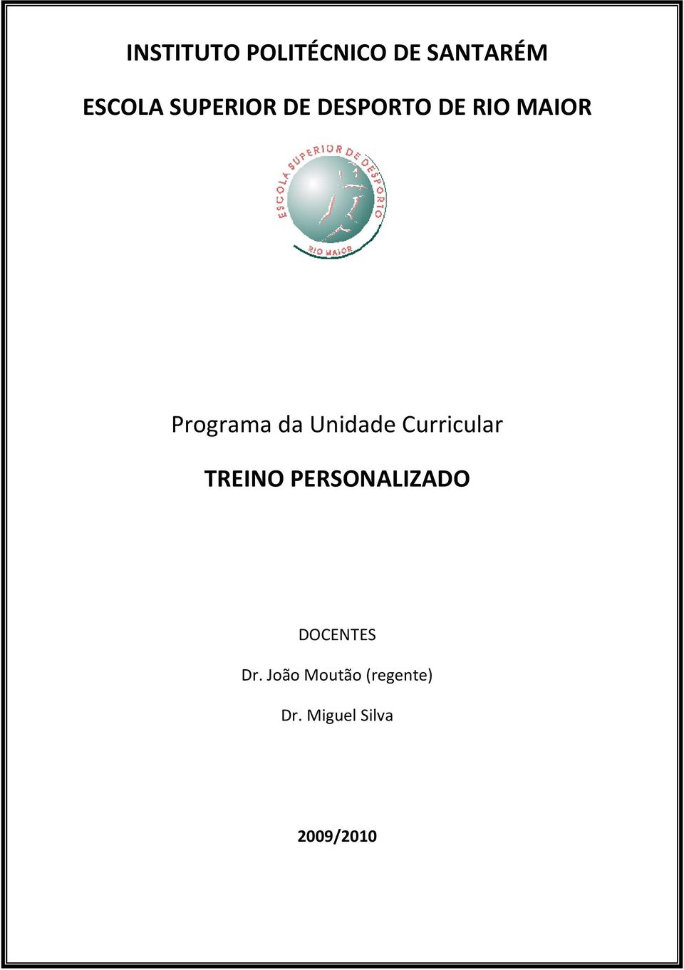 Unidade Curricular TREINO PERSONALIZADO