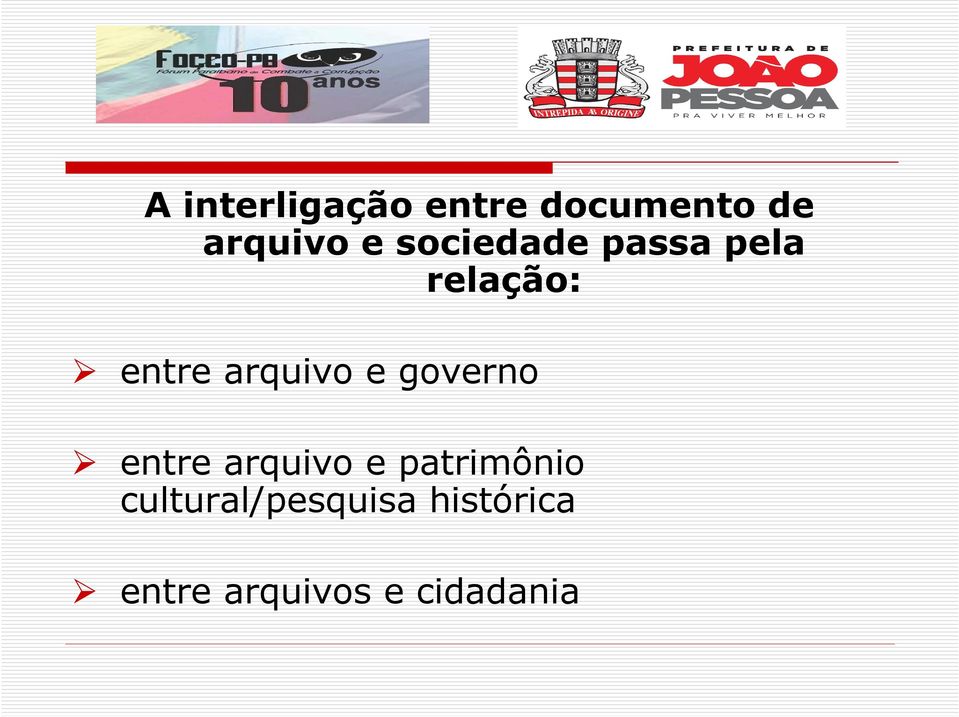 e governo entre arquivo e patrimônio