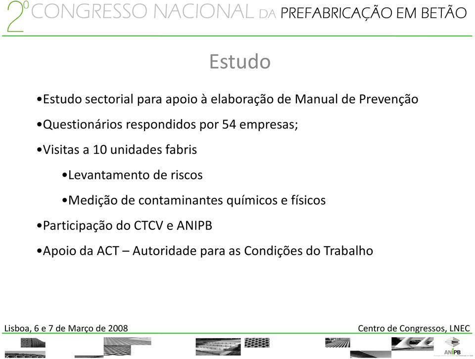 Levantamento de riscos Medição de contaminantes químicos e físicos