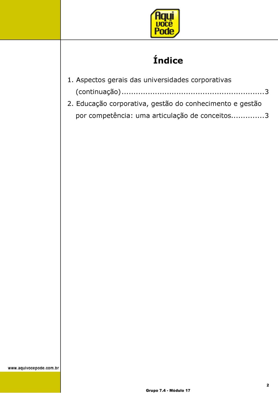 corporativas (continuação)...3 2.