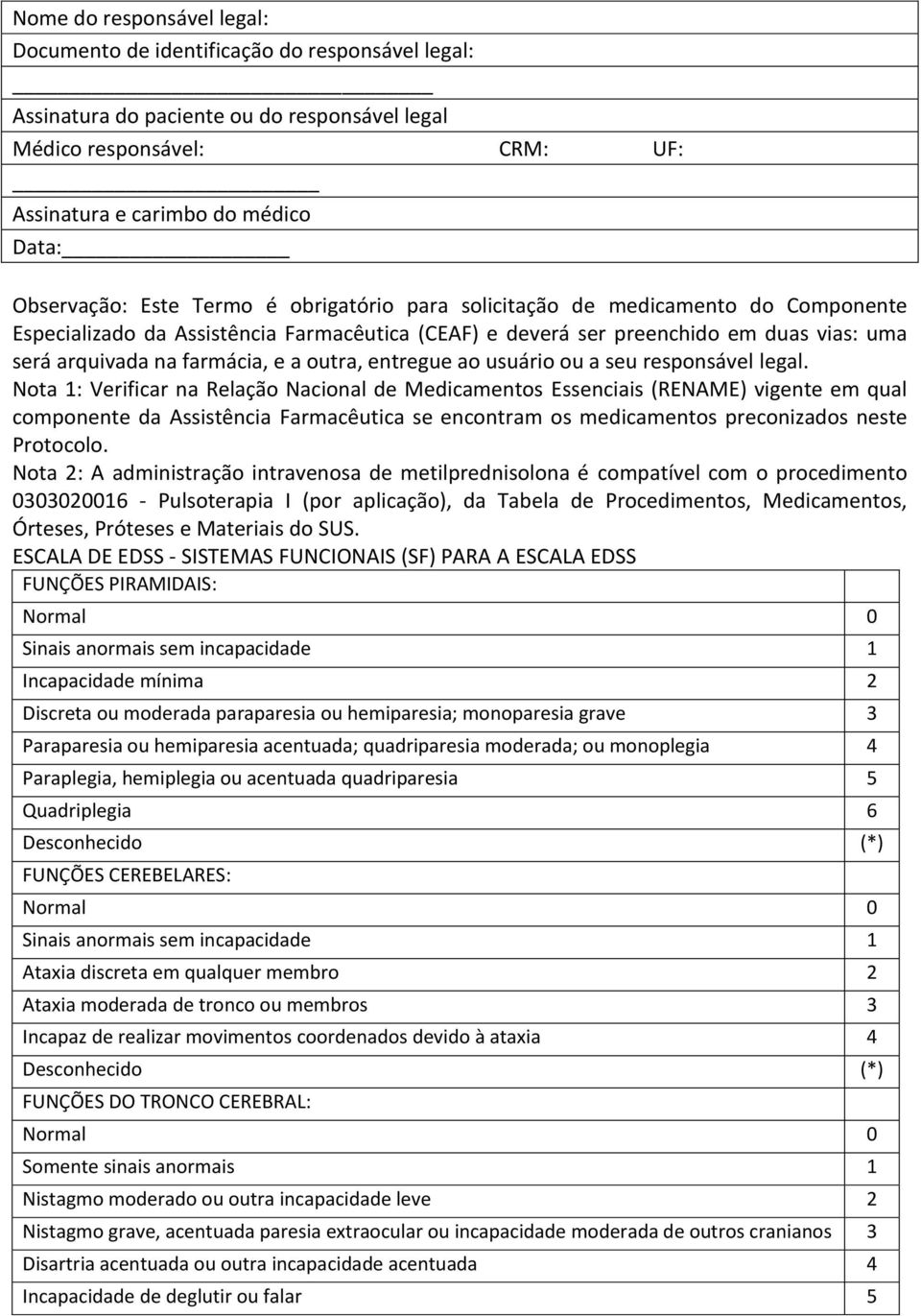 farmácia, e a outra, entregue ao usuário ou a seu responsável legal.