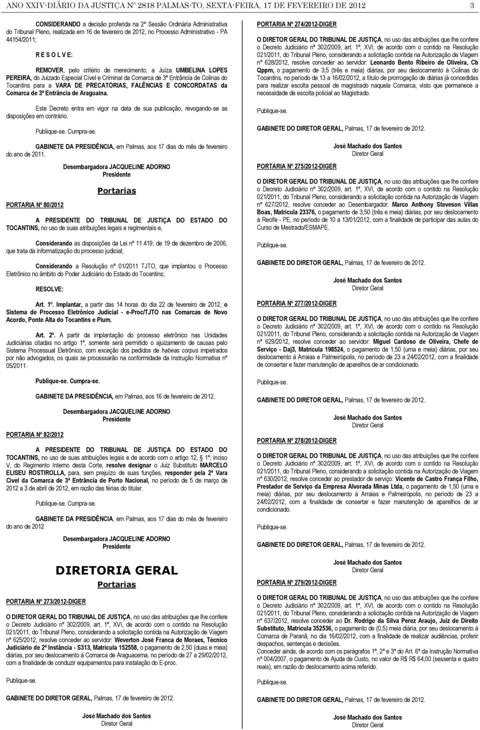 3ª Entrância de Colinas do Tocantins para a VARA DE PRECATÓRIAS, FALÊNCIAS E CONCORDATAS da Comarca de 3ª Entrância de Araguaína.