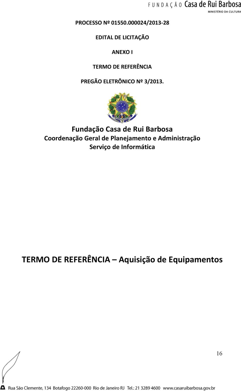 PREGÃO ELETRÔNICO Nº 3/2013.