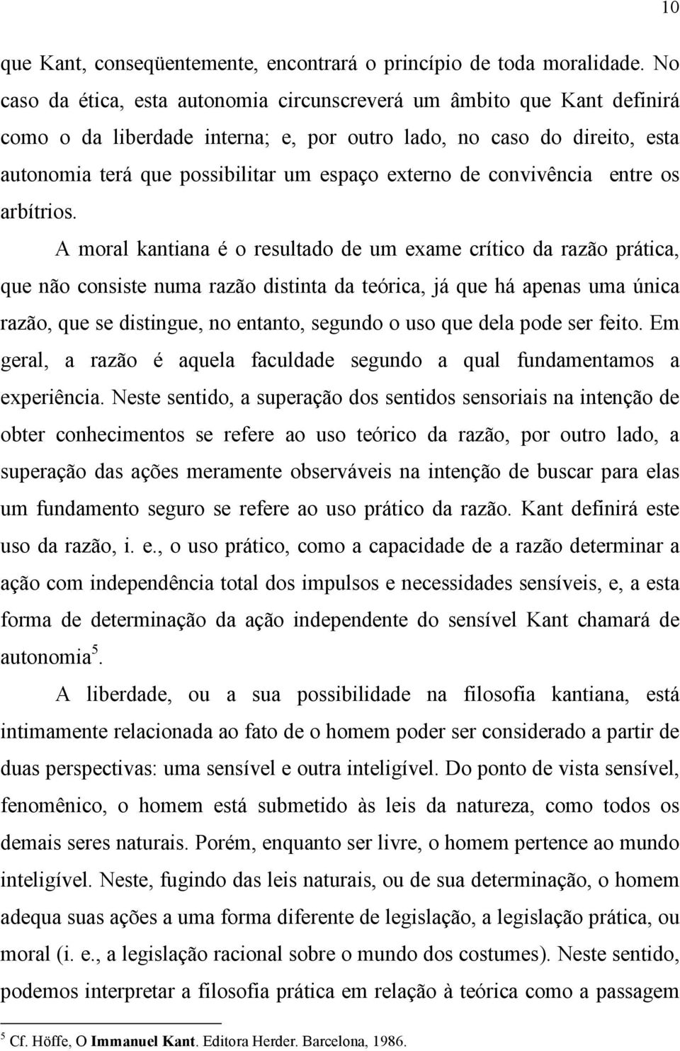 de convivência entre os arbítrios.