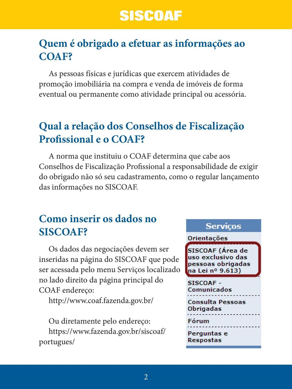Qual a relação dos Conselhos de Fiscalização Profissional e o COAF?