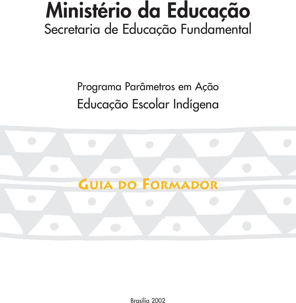 Parâmetros em Ação Educação Escolar