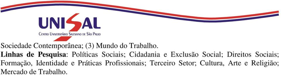 Social; Direitos Sociais; Formação, Identidade e Práticas